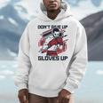 Don't Give Up Gloves Up Professional Boxer Muay Thai Boxing Men Hoodie Don't Give Up Gloves Up Professional Boxer Muay Thai Boxing Men Hoodie