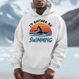 I'd Rather Be Swimming Retro Swim Swimmer Men Hoodie I'd Rather Be Swimming Retro Swim Swimmer Men Hoodie