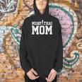 Muay Thai Mom Muay Thai Men Hoodie