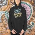 Swimmer Saying Swim Team Swimming Men Hoodie