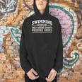 Swimming Saying Swimmer Humor Swim Men Hoodie Swimming Saying Swimmer Humor Swim Men Hoodie