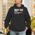 Muay Thai Definition Muay Thai Men Hoodie Muay Thai Definition Muay Thai Men Hoodie
