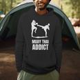 Addicted To Muay Thai Graphic Shirt Men Hoodie Addicted To Muay Thai Graphic Shirt Men Hoodie