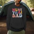 Muay Thai Dad Thai Boxing Dad Men Hoodie Muay Thai Dad Thai Boxing Dad Men Hoodie
