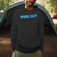 Pool Guy Swimming Pool Service Men Hoodie Pool Guy Swimming Pool Service Men Hoodie