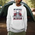 Don't Mess With A Boxer Kickboxer Fan Muay Thai Boxing Men Hoodie Don't Mess With A Boxer Kickboxer Fan Muay Thai Boxing Men Hoodie