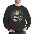 Born To Paddle Canoe Vintage Outdoor Adventure Men Graphic Sweatshirt