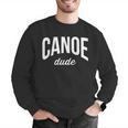 Canoeing Tee For Men Canoe Dude Men Graphic Sweatshirt Canoeing Tee For Men Canoe Dude Men Graphic Sweatshirt