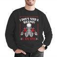 I Don't Need Weapon I Am One Muay Thai Kickboxer Fan Boxing Men Graphic Sweatshirt I Don't Need Weapon I Am One Muay Thai Kickboxer Fan Boxing Men Graphic Sweatshirt