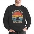 I'D Rather Be Kayaking Canoe Boating Vintage Kayak Men Graphic Sweatshirt