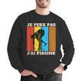 Je Peux Pas J'Ai Piscine Swimming Humour Retro Swimming Pool Men Graphic Sweatshirt Je Peux Pas J'Ai Piscine Swimming Humour Retro Swimming Pool Men Graphic Sweatshirt