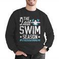 Last Swim Season Swim Senior Mom Swimming Senior Mama Men Graphic Sweatshirt Last Swim Season Swim Senior Mom Swimming Senior Mama Men Graphic Sweatshirt