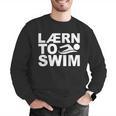 Learn To Swim Swimming Graphic Men Graphic Sweatshirt Learn To Swim Swimming Graphic Men Graphic Sweatshirt