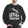 Life Is The Better In The Water Swimming Swimmers Men Graphic Sweatshirt Life Is The Better In The Water Swimming Swimmers Men Graphic Sweatshirt