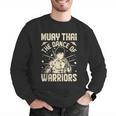 Muay Thai The Dance Of Warriors Muay Thai Men Graphic Sweatshirt Muay Thai The Dance Of Warriors Muay Thai Men Graphic Sweatshirt