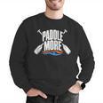 Paddle More Kayak Canoe Paddling Graphic Men Graphic Sweatshirt