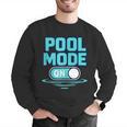 Pool Mode On Summer Swimming Vacation Men Graphic Sweatshirt Pool Mode On Summer Swimming Vacation Men Graphic Sweatshirt