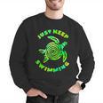 Sea Turtle Just Keep Swimming Ocean Beach Vacation Men Graphic Sweatshirt Sea Turtle Just Keep Swimming Ocean Beach Vacation Men Graphic Sweatshirt