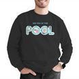 See You At The Pool Summer Swimming Pool Men Graphic Sweatshirt See You At The Pool Summer Swimming Pool Men Graphic Sweatshirt