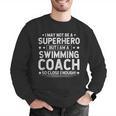 Superhero Swimming Coach Swimming Coach Humor Men Graphic Sweatshirt Superhero Swimming Coach Swimming Coach Humor Men Graphic Sweatshirt