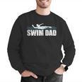 Swim Dad Support Swimming Father Sport Men Graphic Sweatshirt Swim Dad Support Swimming Father Sport Men Graphic Sweatshirt