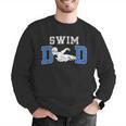 Swim Dad Of A Swimmer Dad Proud Swim Father Swimming Dad Men Graphic Sweatshirt