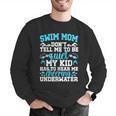 Swim Mom Swimming Mom Of A Swimmer Mama Men Graphic Sweatshirt Swim Mom Swimming Mom Of A Swimmer Mama Men Graphic Sweatshirt