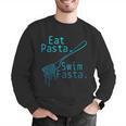 Swimming Eat Pasta Swim Fasta Swimmer Men Graphic Sweatshirt Swimming Eat Pasta Swim Fasta Swimmer Men Graphic Sweatshirt