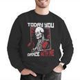 Today You Dance With Me Professional Boxer Muay Thai Boxing Men Graphic Sweatshirt Today You Dance With Me Professional Boxer Muay Thai Boxing Men Graphic Sweatshirt