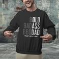 Bold Badass BBQ Dad Gag Fathers Day Husband Birthday Men Graphic Sweatshirt Bold Badass BBQ Dad Gag Fathers Day Husband Birthday Men Graphic Sweatshirt