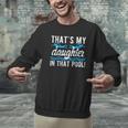 My Daughter Swim Dad Swimming Father Of A Swimmer Dad Men Graphic Sweatshirt My Daughter Swim Dad Swimming Father Of A Swimmer Dad Men Graphic Sweatshirt