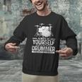Drummer Drum Kit Saying Drummer Men Graphic Sweatshirt