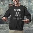 Drummer Saying The World Is My Drum Kit Men Graphic Sweatshirt