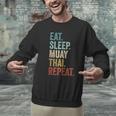 Eat Sleep Muay Thai Repeat Thai Boxing Men Graphic Sweatshirt Eat Sleep Muay Thai Repeat Thai Boxing Men Graphic Sweatshirt