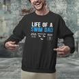 Life Of A Swim Dad Of A Swimmer Dad Swimming Father Men Graphic Sweatshirt
