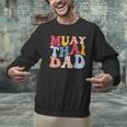 Muay Thai Dad Thai Boxing Dad Men Graphic Sweatshirt Muay Thai Dad Thai Boxing Dad Men Graphic Sweatshirt