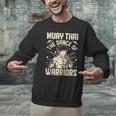 Muay Thai The Dance Of Warriors Muay Thai Men Graphic Sweatshirt Muay Thai The Dance Of Warriors Muay Thai Men Graphic Sweatshirt