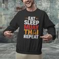 Muay Thai Fighter Eat Sleep Repeat Lifestyle Training Men Graphic Sweatshirt Muay Thai Fighter Eat Sleep Repeat Lifestyle Training Men Graphic Sweatshirt