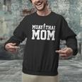 Muay Thai Mom Muay Thai Men Graphic Sweatshirt Muay Thai Mom Muay Thai Men Graphic Sweatshirt