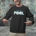 See You At The Pool Summer Swimming Pool Men Graphic Sweatshirt See You At The Pool Summer Swimming Pool Men Graphic Sweatshirt