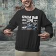 Swim Dad Life Swimmer Father's Day Swimming Daddy Men Graphic Sweatshirt Swim Dad Life Swimmer Father's Day Swimming Daddy Men Graphic Sweatshirt