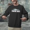 Swim Dad Support Swimming Father Sport Men Graphic Sweatshirt Swim Dad Support Swimming Father Sport Men Graphic Sweatshirt
