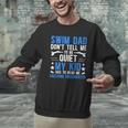 Swim Dad Swimming Dad Of A Swimmer Dad Swim Father Men Graphic Sweatshirt Swim Dad Swimming Dad Of A Swimmer Dad Swim Father Men Graphic Sweatshirt