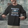 Swim Team Swimming Coach Quote Swim Breathing Joke Men Graphic Sweatshirt Swim Team Swimming Coach Quote Swim Breathing Joke Men Graphic Sweatshirt