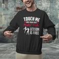 Touch Me And Your First Muay Thai Lesson Is Free Men Graphic Sweatshirt Touch Me And Your First Muay Thai Lesson Is Free Men Graphic Sweatshirt