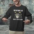 Weapons Of Mass Percussion Band Best Drummer Drum Kit Men Graphic Sweatshirt Weapons Of Mass Percussion Band Best Drummer Drum Kit Men Graphic Sweatshirt
