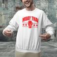 Muay Thai For Men Women Kids Mixed Martial Arts Raglan Baseball Tee Men Graphic Sweatshirt Muay Thai For Men Women Kids Mixed Martial Arts Raglan Baseball Tee Men Graphic Sweatshirt