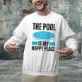 The Pool Is My Happy Place Swimming For Swimmer Men Graphic Sweatshirt The Pool Is My Happy Place Swimming For Swimmer Men Graphic Sweatshirt