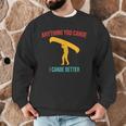 Anything You Canoe I Canoe Better Vintage Quote Sleeveless Men Graphic Sweatshirt Anything You Canoe I Canoe Better Vintage Quote Sleeveless Men Graphic Sweatshirt