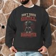BBQ Dad Don't Touch My Grill Or My Daughter Men Graphic Sweatshirt